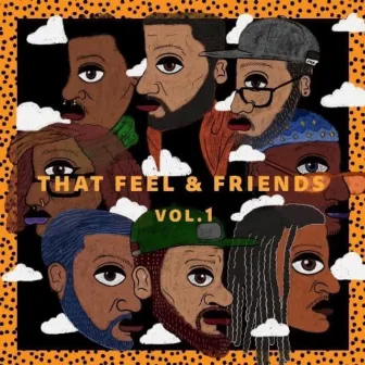 That Feel & Friends, Vol. 1 by THAT FEEL