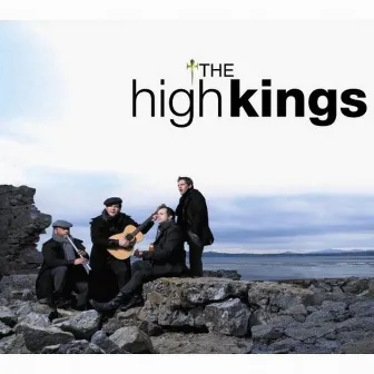 The High Kings by The High Kings