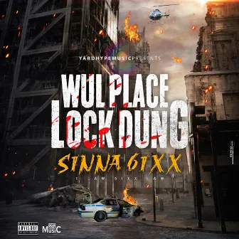 Wul Place Lock Dung by Yardhypemusic