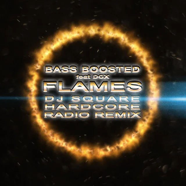 Flames - Dj Square Hardcore Radio Remix