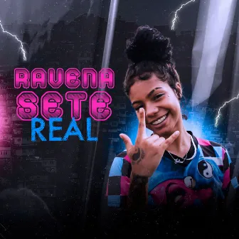 Real by Ravena Sete