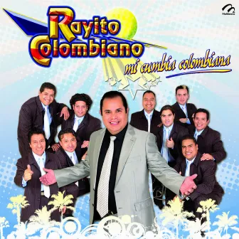 Mi Cumbia Colombiana by Rayito Colombiano