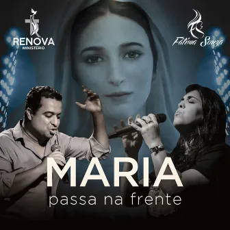 Maria Passa na Frente by Fátima Souza