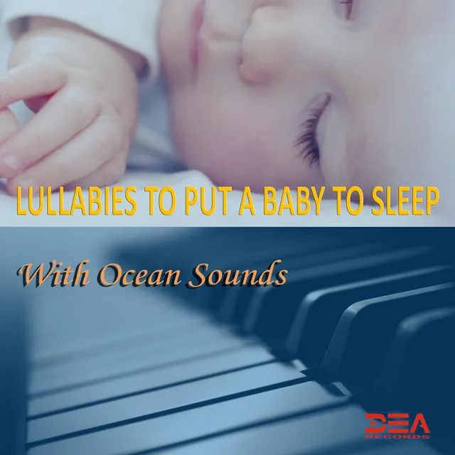 Lullaby For A Princess - With Ocean Sounds