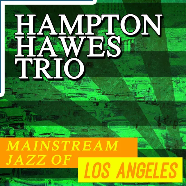 Mainstream Jazz of Los Angeles