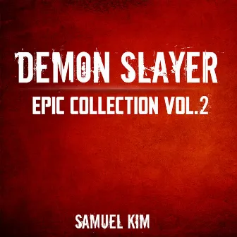 Demon Slayer: Epic Collection Vol.2 (Cover) by Samuel Kim