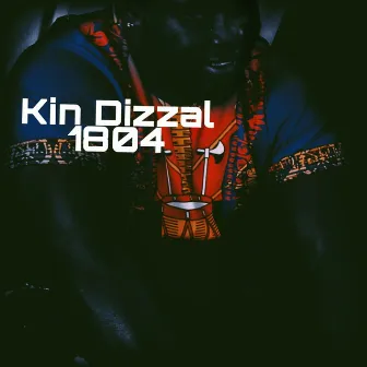 1804 by Kin Dizzal