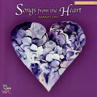 Songs From The Heart by Sangit Om