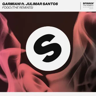 Fogo (feat. Julimar Santos) [The Remixes] by Garmiani