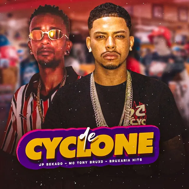 De Cyclone (feat. Bruxaria HITs)