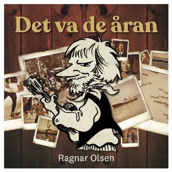 Det Va De Åran by Ragnar Olsen