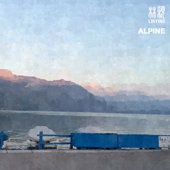 Alpine by Linying