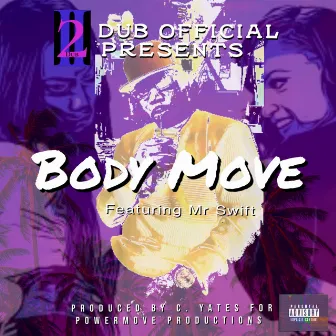 Body Move by 2 Dub Official