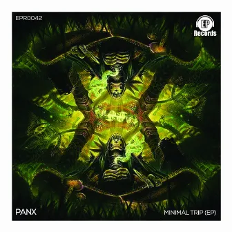 Minimal Trip EP by Panx