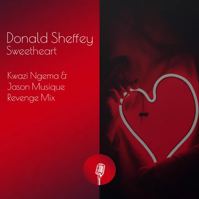 Sweetheart - Kwazi Ngema & Jason Musique Revenge Remix