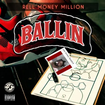 Ballin by Rell Money Million