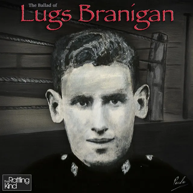 The Ballad of Lugs Branigan