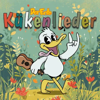 Kükenlieder by DerEnte