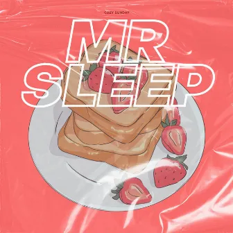 Cozy Sunday by Mr Sleep