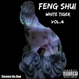 Feng Shui Vol.4 White Tiger by Sincere Da Don