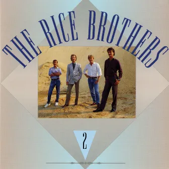 Rice Brothers 2 by The Rice Brothers