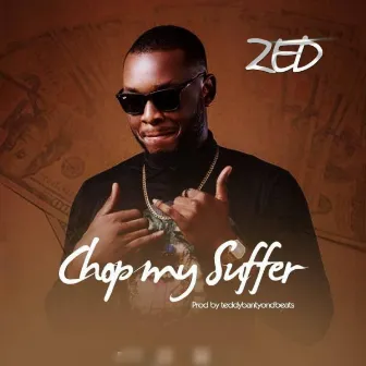 Chop My Suffer by ZED