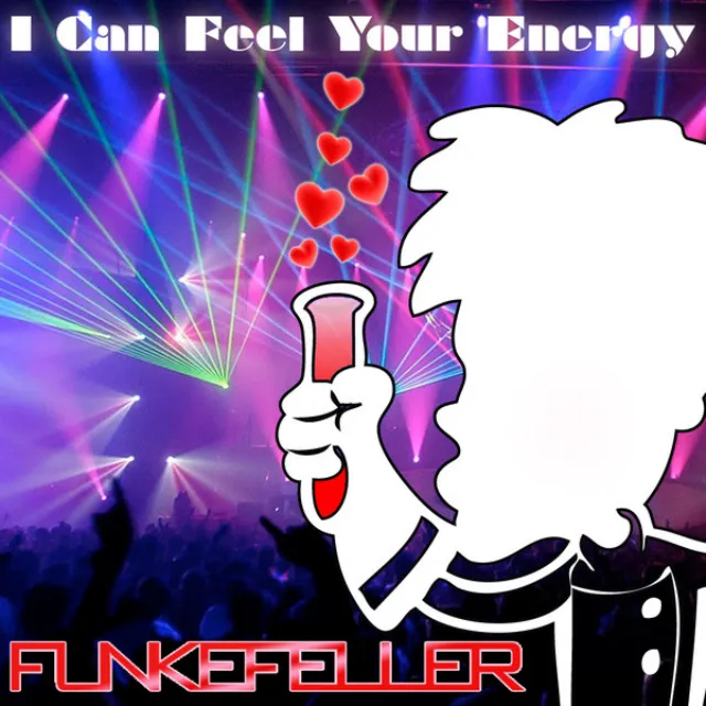 I Can Feel Your Energy - Original