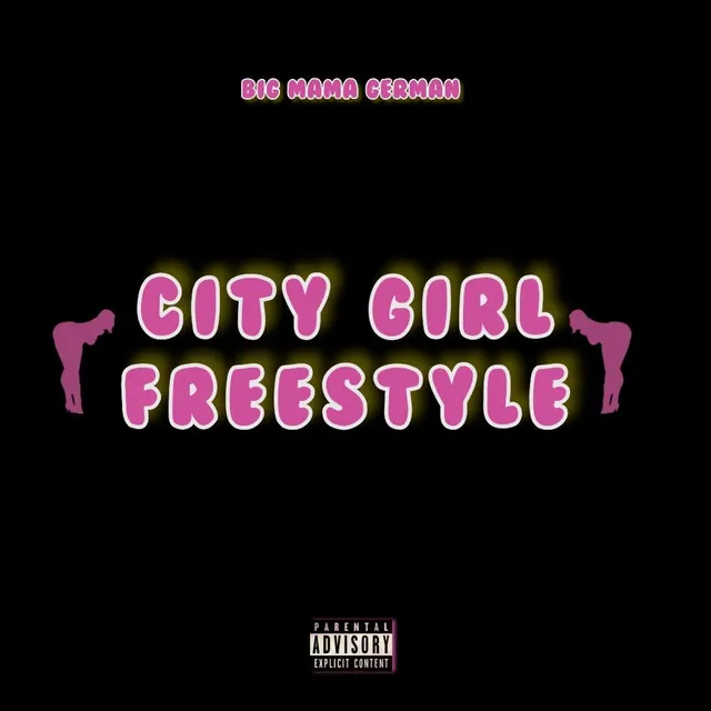 CITY GIRL FREESTYLE