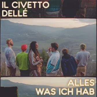 Alles was ich hab by IL CIVETTO