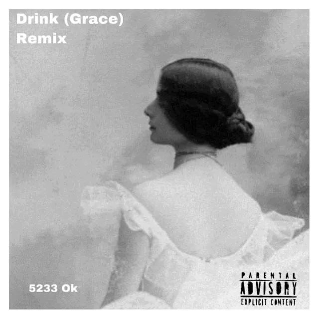 Drink (Grace) - Remix