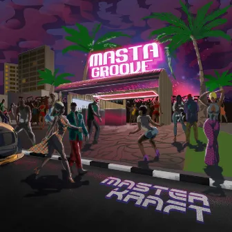 Masta Groove by Masterkraft