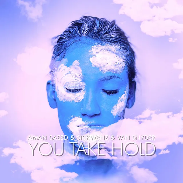 You Take Hold