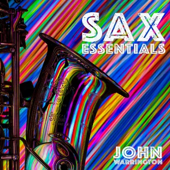 Sax Essentials by John Warrington