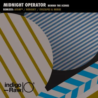 Behind the Scenes (Original) by Midnight Operator