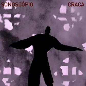 Sonoscópio by Craca