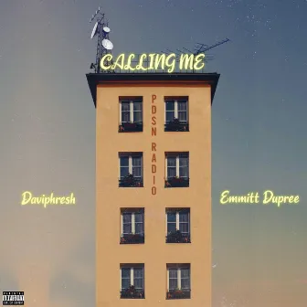 Calling Me by Daviphresh