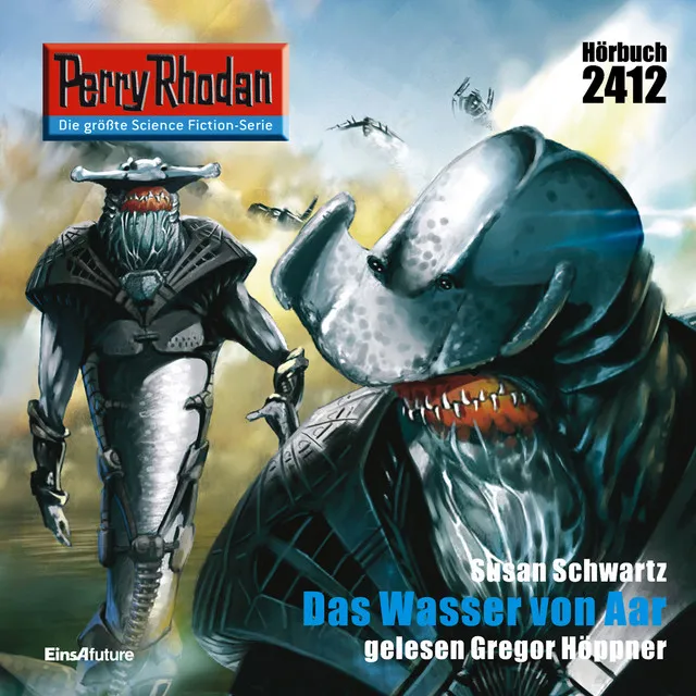 Das Wasser von Aar [Perry Rhodan - Erstauflage 2412 (Ungekürzt)]