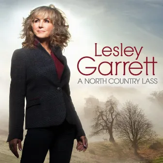 A North Country Lass by Lesley Garrett