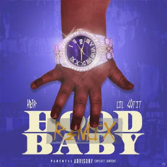 Hood Baby – Remix feat. Lil Gotit by KBFR