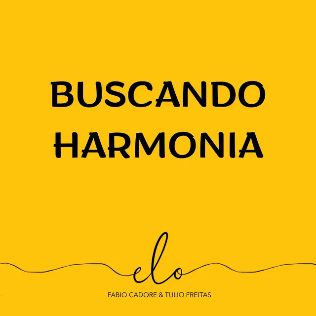 Buscando Harmonia