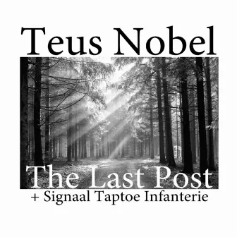 The Last Post by Teus Nobel