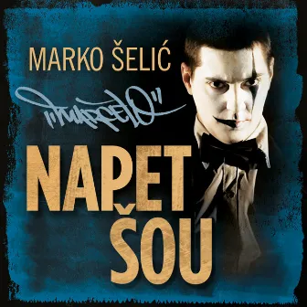 Napet Šou by Marčelo