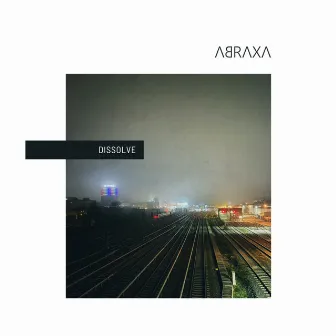 Dissolve by Abraxa