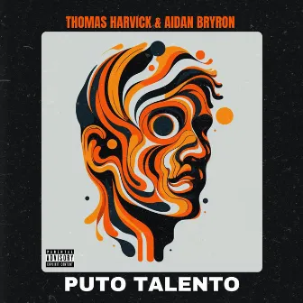 Puto Talento by Aidan Bryron