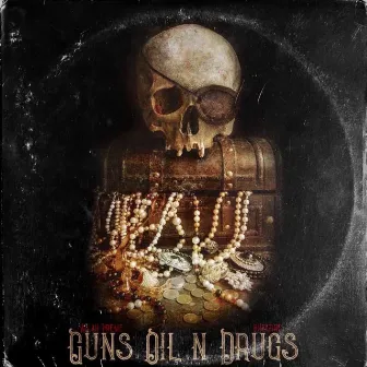 Guns Oil N' Drugs by A.P. Da Overlord