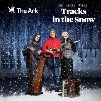 Tracks in the Snow by The Henry Girls