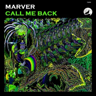 Call Me Back by Marver