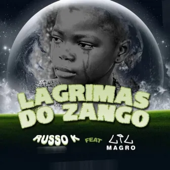 Lagrímas do Zango by Russo K