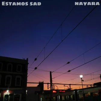 Estamos sad by Nayara