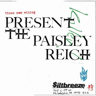 Present the Paisley Reich by Times New Viking